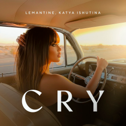Обкладинка Lemantine, Katya Ishutina - Cry