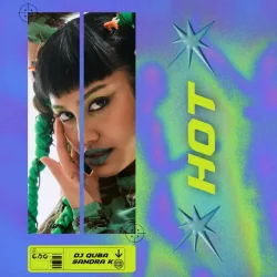 Dj Quba, Sandra K - Hot Dj Quba, Sandra K - Hot