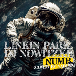 Обкладинка Linkin Park - Numb (DJ Nowitzki Remix 2026) (Cover by Nadeya)
