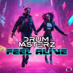 DrumMasterZ - Feel Alive (Extended Mix) DrumMasterZ - Feel Alive (Extended Mix)