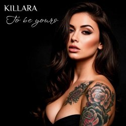 KILLARA (AI Project of Kirill Larin) - To be yours (ver. 1) KILLARA (AI Project of Kirill Larin) - To be yours (ver. 1)