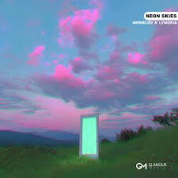 Akmalov, Lynoria - Neon Skies Akmalov, Lynoria - Neon Skies