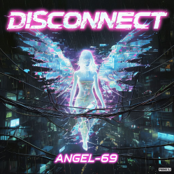 Обкладинка Angel-69 - Disconnect (Acid Protocol)
