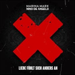 Nino de Angelo & Marina Marx - Liebe F?hlt Sich Anders An Nino de Angelo & Marina Marx - Liebe F?hlt Sich Anders An