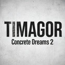 Обкладинка Timagor - Concrete Dreams 2