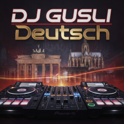 DJ GUSLI - Немецкая DJ GUSLI - Немецкая