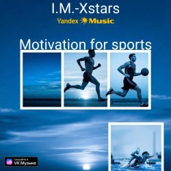 I.M.-Xstars - Motivation for sports