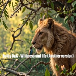 Dolby D&G - Wildness and life (Another version) Dolby D&G - Wildness and life (Another version)