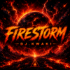 Обкладинка DJ.kwaki - FIRESTORM DJ.kwaki - FIRESTORM