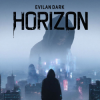 EvilanDark - Horizon