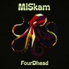 Обкладинка MiSkam - FourDhead MiSkam - FourDhead