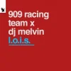 Обкладинка 909 RACING TEAM & DJ Melvin - L.O.I.S. 909 RACING TEAM & DJ Melvin - L.O.I.S.