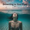 Обкладинка Alex K - Drowning in Your Eyes Alex K - Drowning in Your Eyes