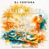 Обкладинка DJ FORTUNA - The Pulse of Our Summer. DJ FORTUNA - The Pulse of Our Summer.