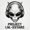 Cover Project I.M.-Xstars - Я Проэкт ИксСтарс Project I.M.-Xstars - Я Проэкт ИксСтарс