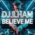 Обкладинка DJ.ILHAM - Believe Me