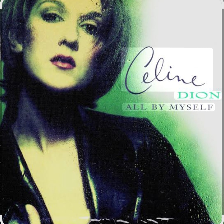  Celine Dion - All By Myself