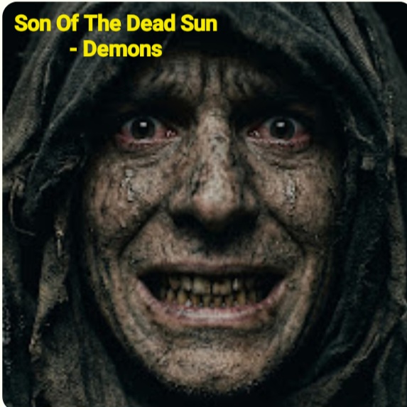  Son Of The Dead Sun - Demons
