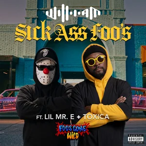  will.i.am & Lil Mr. E & Toxica - Sick Ass Foo's