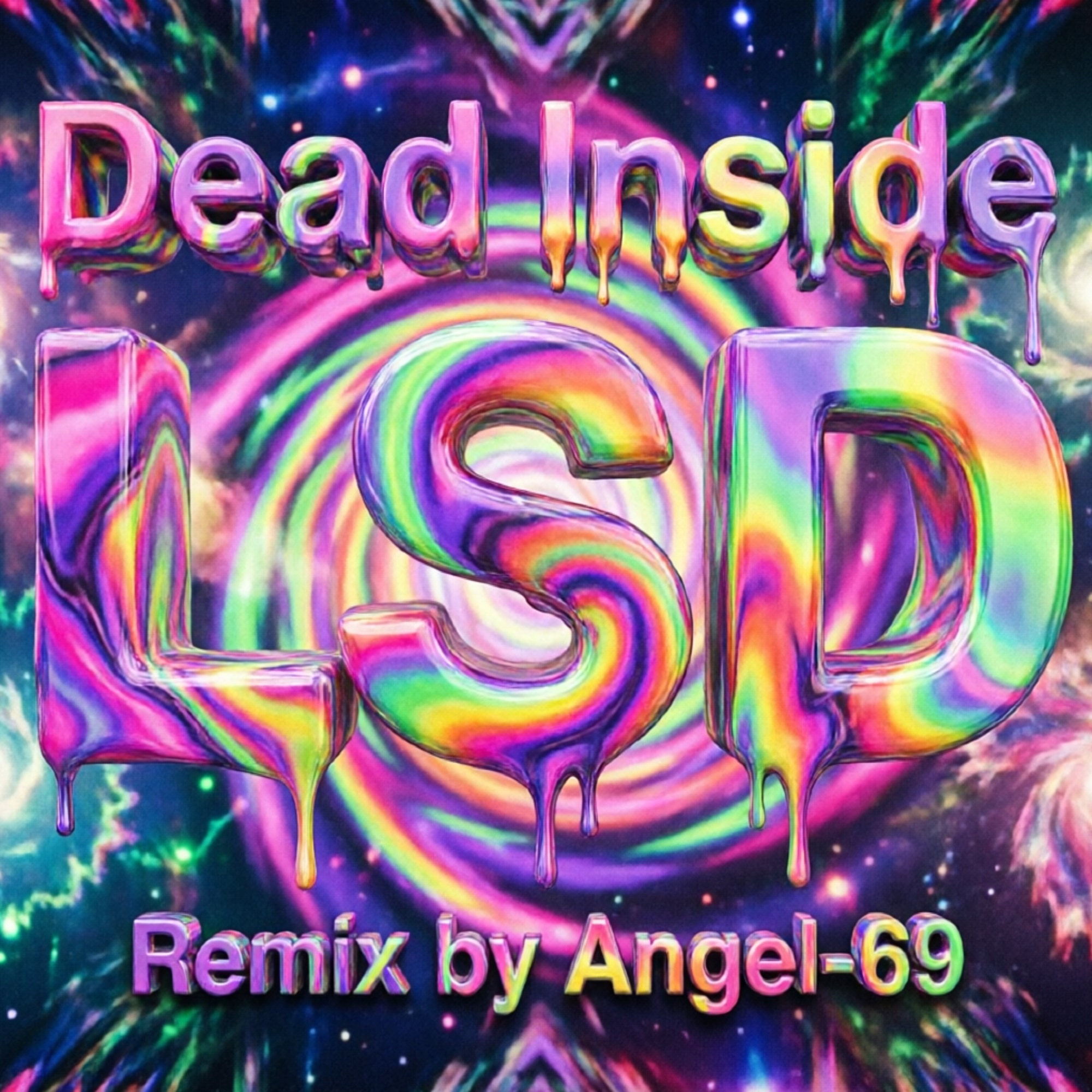  Dead Inside & Angel-69 - Dead Inside - LSD (Remix by Angel-69)