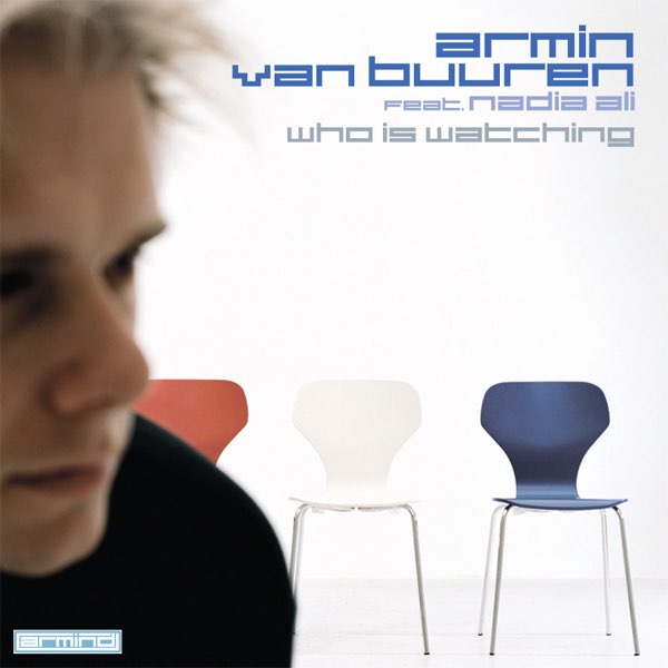  Armin van Buuren feat. Nadia Ali - Who Is Watching (Album Version)