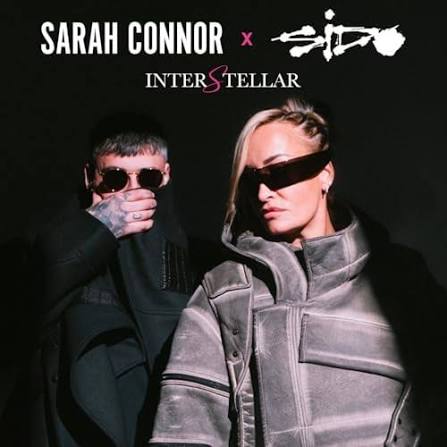  Sarah Connor & Sido - Interstellar (Zwischen den Sternen)