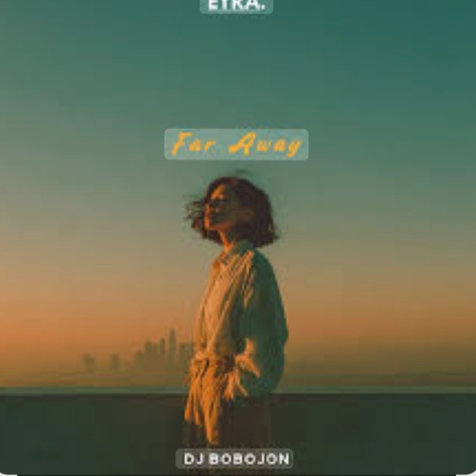  Dj Bobojon - Far Away ( Original Mix)
