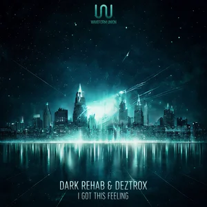  Dark Rehab & Deztrox - I Got This Feeling