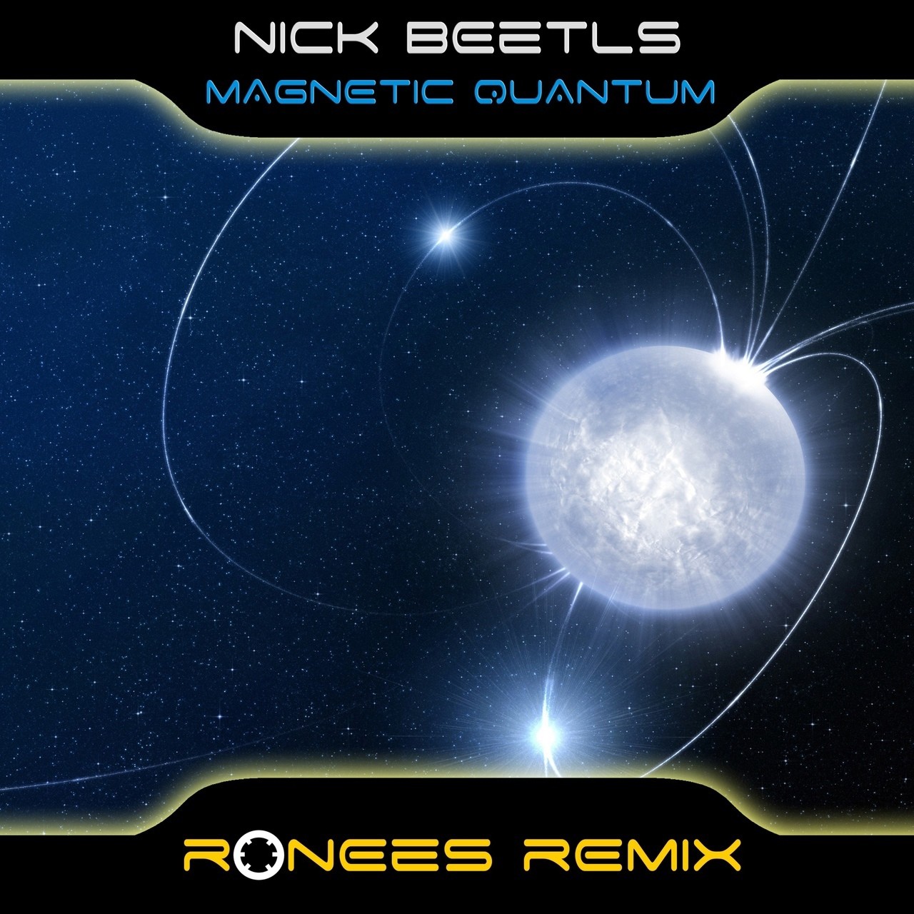  Nick Beetls - Magnetic Quantum (RONEeS Remix)