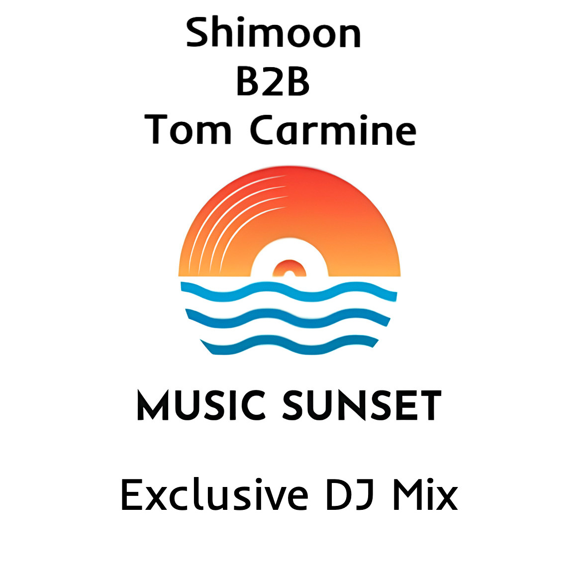  Shimoon B2B Tom Carmine - Music Sunset