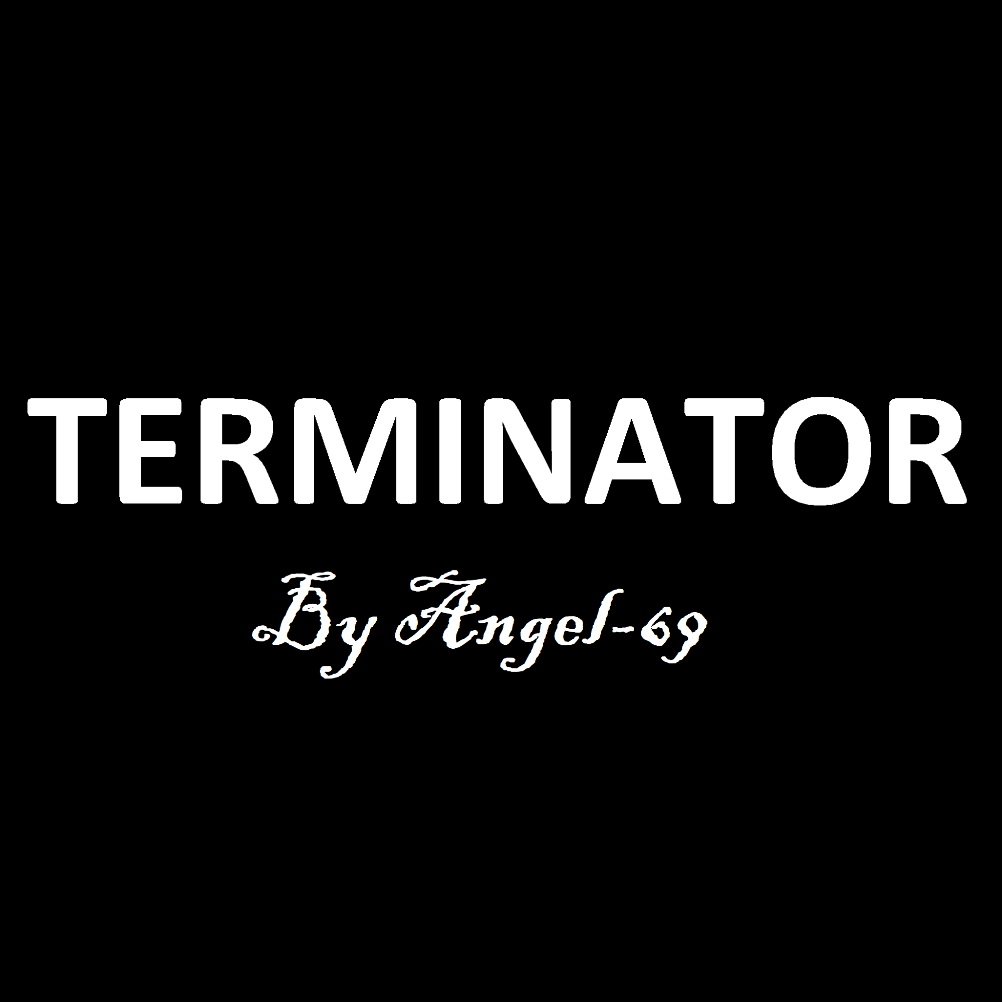  Angel-69 - Terminator (Remix by Angel-69)