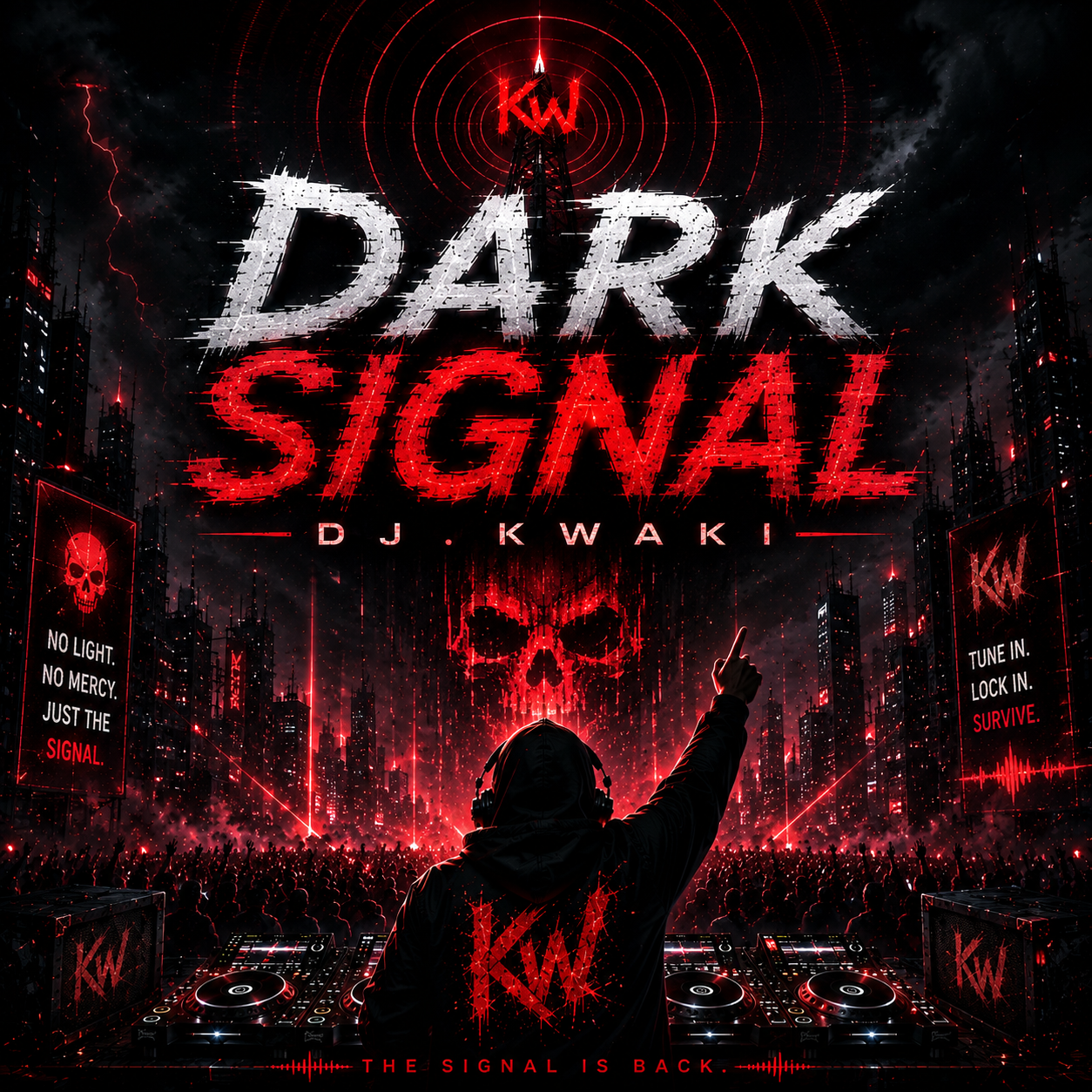  DJ.kwaki - DARK SIGNAL