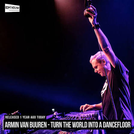  Armin van Buuren - Turn The World Into A Dancefloor (Extended Mix)