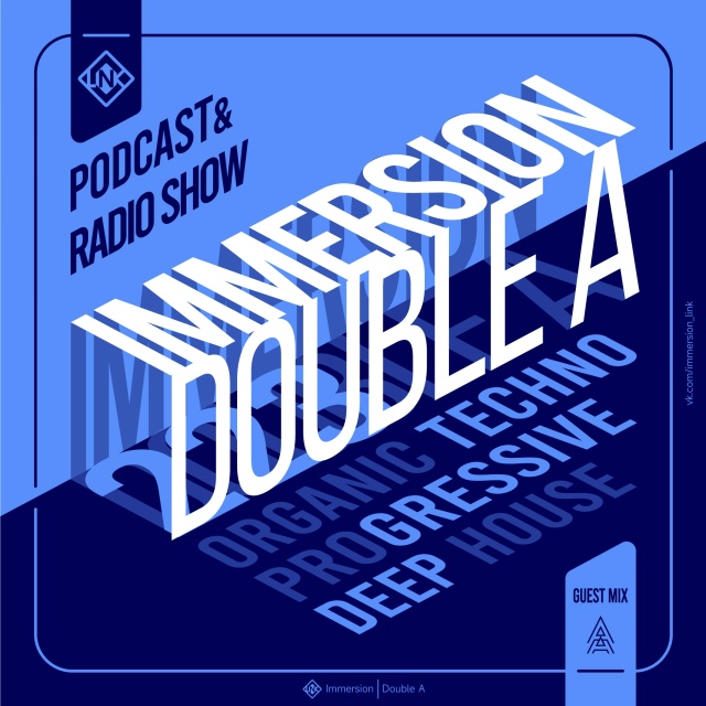  Double A - Immersion by Link ( guest megamix )