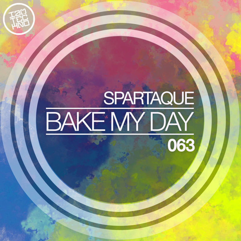  Spartaque - Bake My Day (Original Mix)