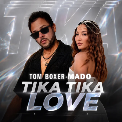  Tom Boxer & Mado - Tika Tika Love