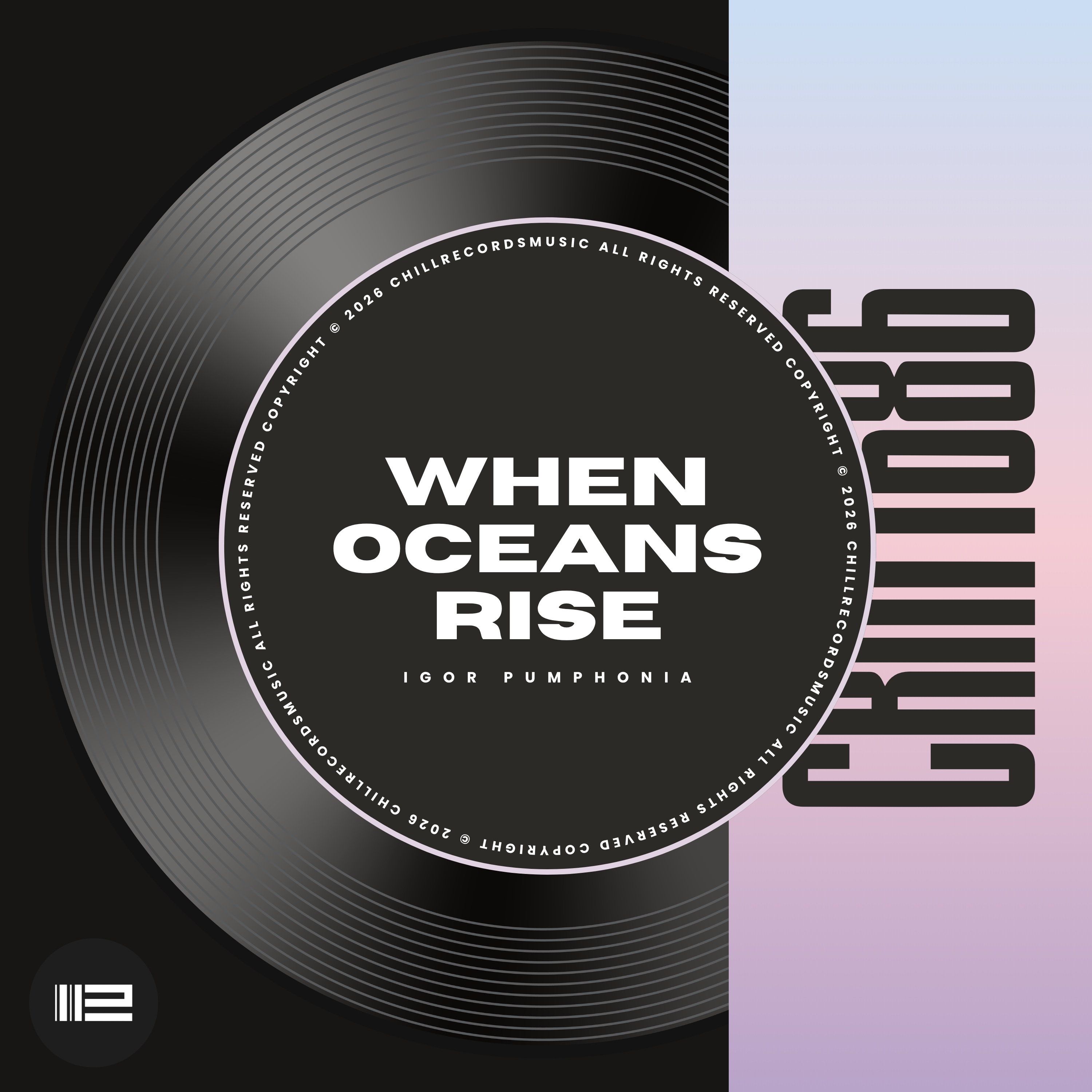  Igor Pumphonia - When Oceans Rise