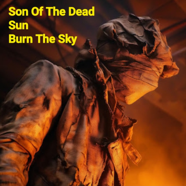  Son Of The Dead Sun - Burn The Sky