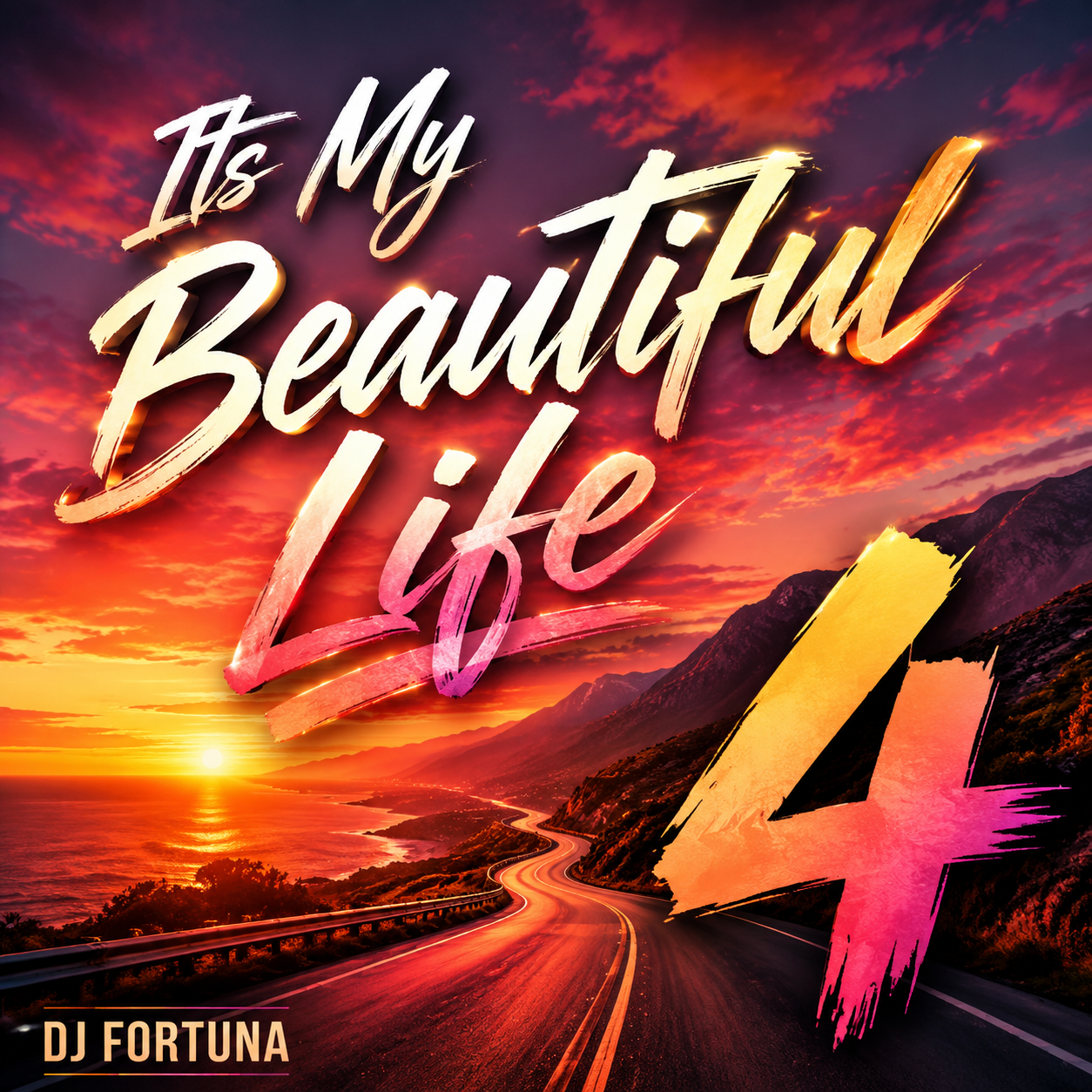  DJ FORTUNA - Its My Beautiful Life 4