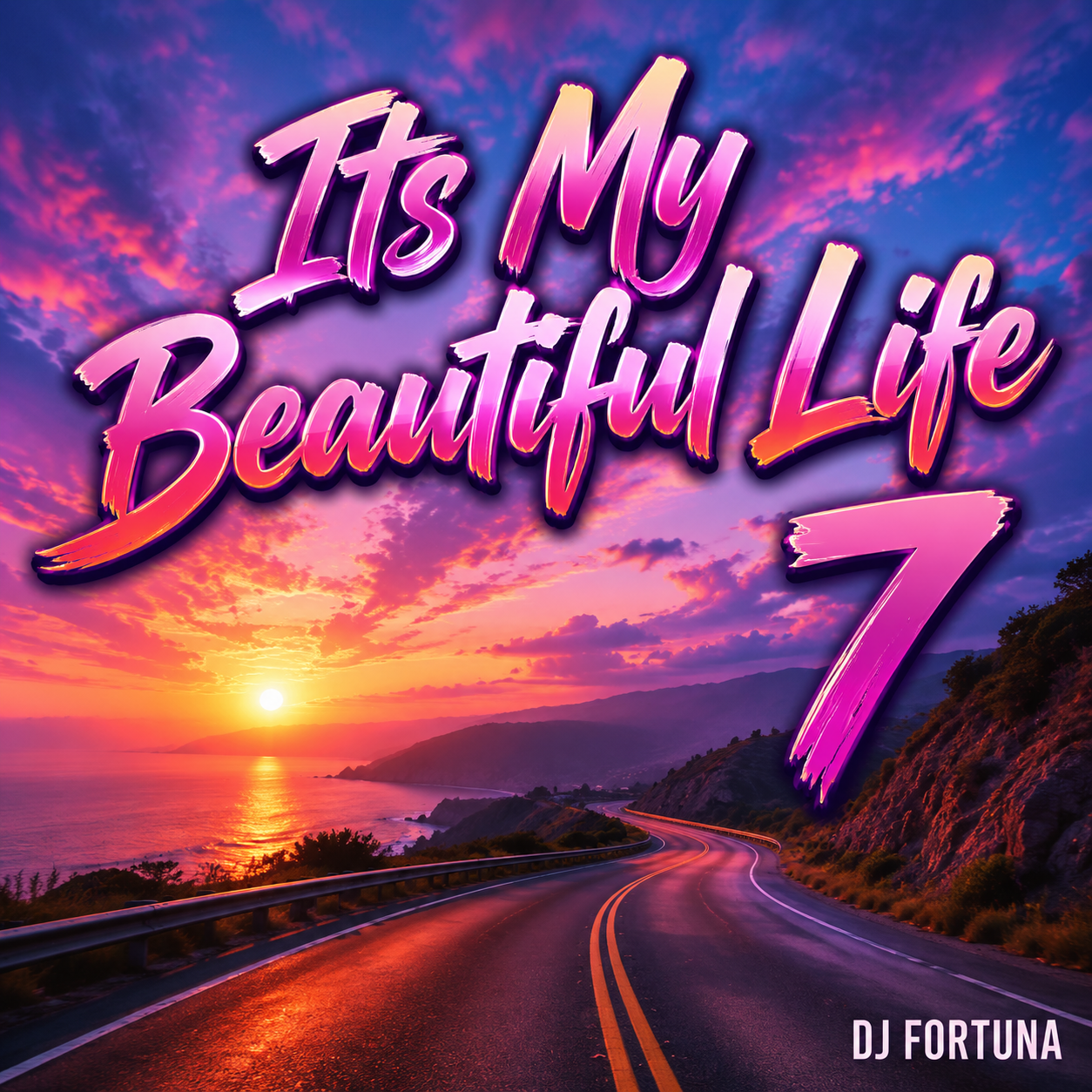  DJ FORTUNA - Its My Beautiful Life 7