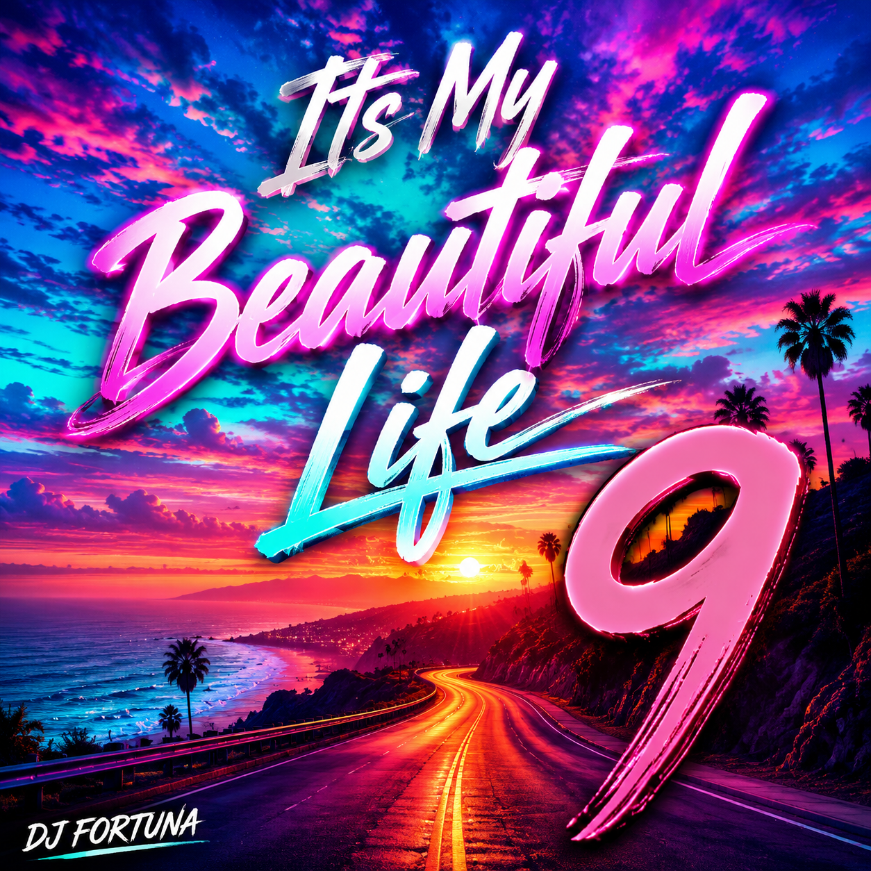  DJ FORTUNA - Its My Beautiful Life 9