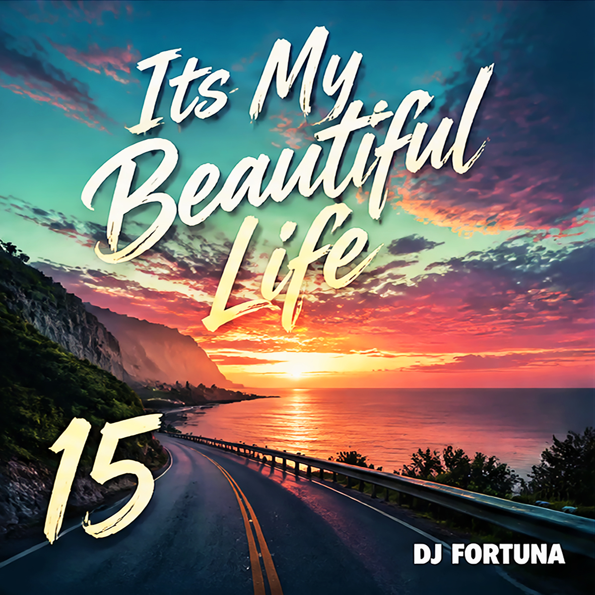  DJ FORTUNA - Its My Beautiful Life 15