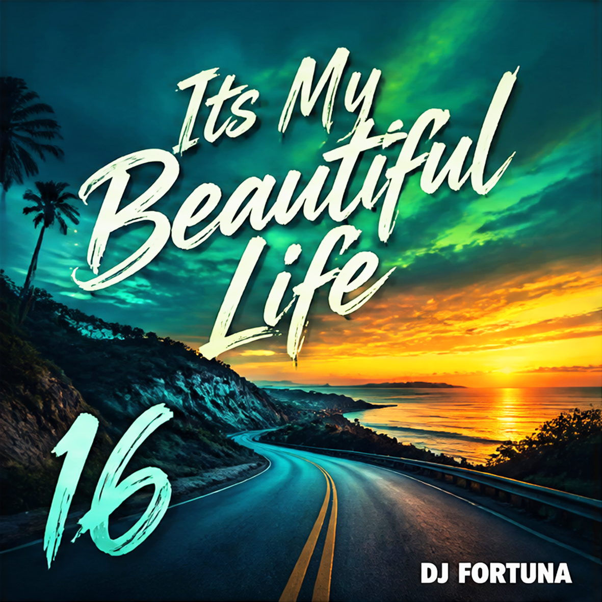  DJ FORTUNA - Its My Beautiful Life 16