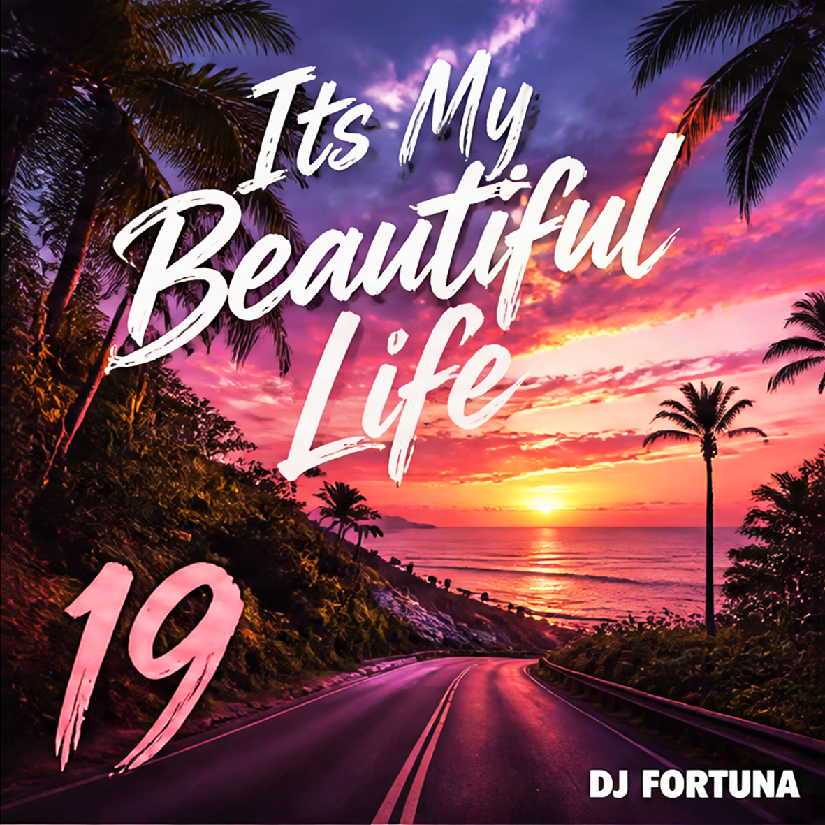  DJ FORTUNA - Its My Beautiful Life 19