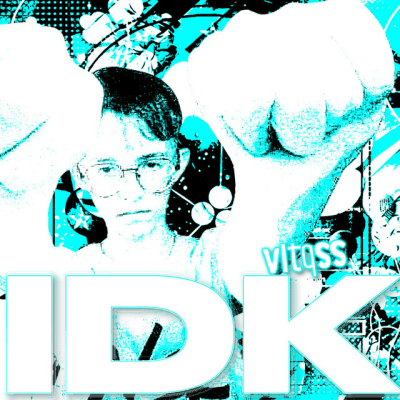  vltqss - IDK (Speed Up)
