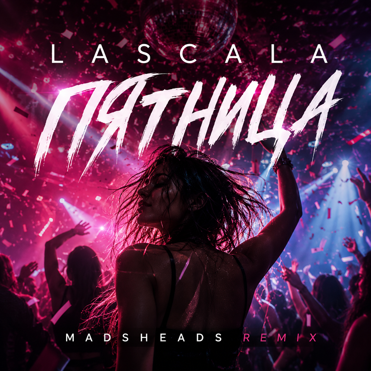  Lascala - Пятница (Madsheads remix)