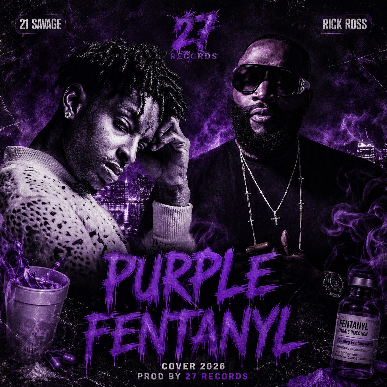  21 Savage x Rick Ross - Purple Fentanyl Cover Prod by 27 Records 2026