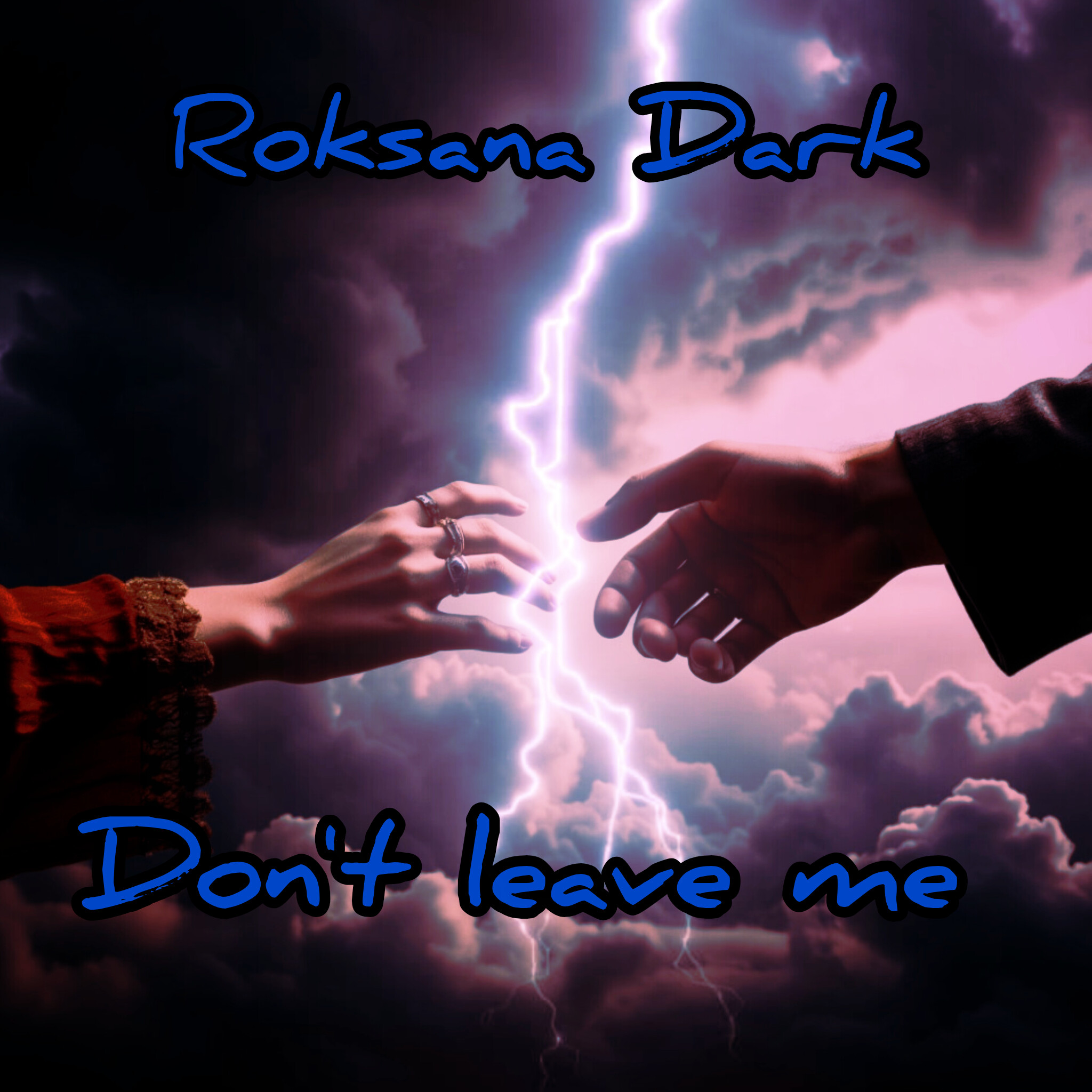  Roksana Dark - Don't leave me