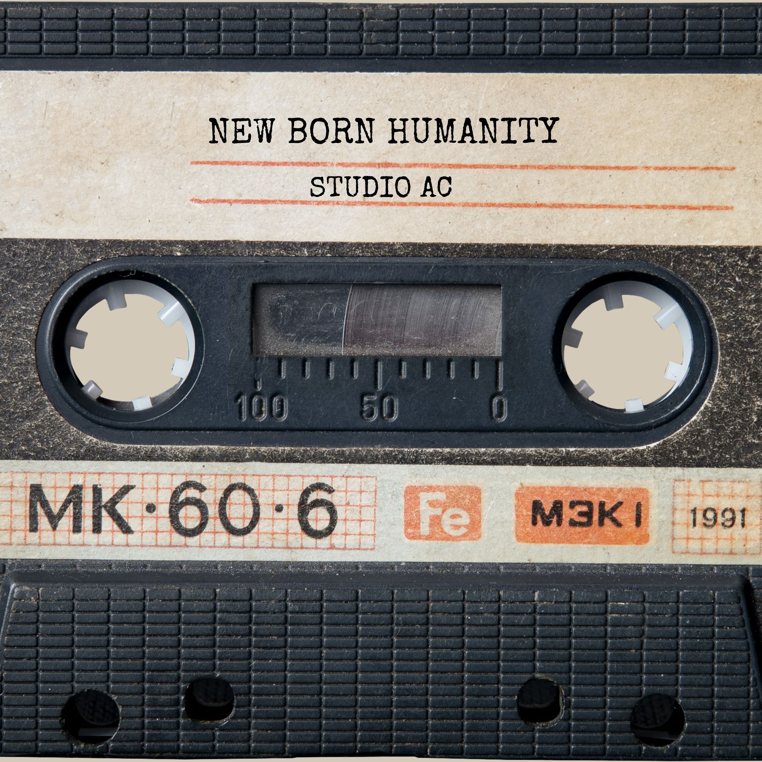  Studio AC - New Born Humanity