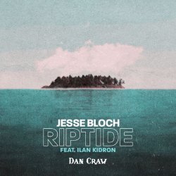 Dan Craw - Jesse Bloch, IIan Kidron VS Years & Years � Riptide (Dan Craw Mash-Up)